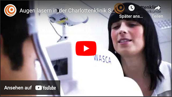 YouTube Video Augen lasern in der Charlottenklinik Stuttgart